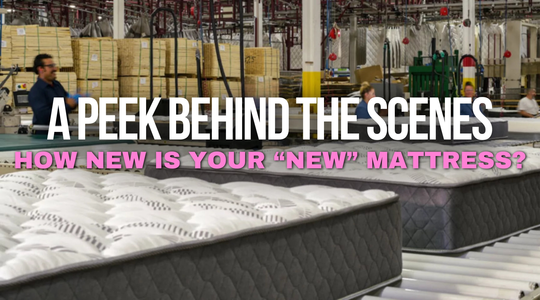 When Buying A Mattress Is What You're Buying Really New?